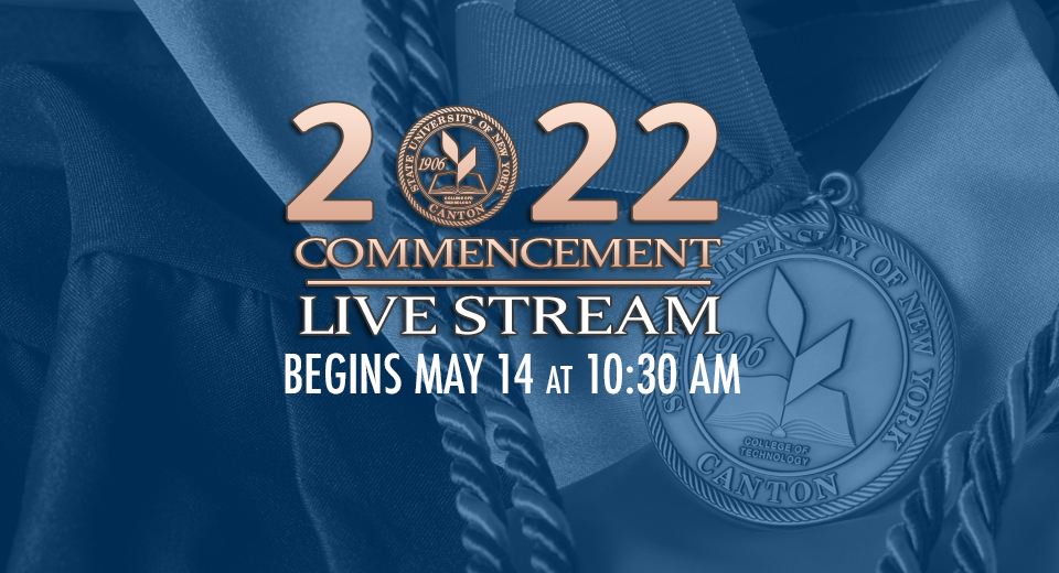2022 Commencement Live Stream - Begins May 14 @ 10:30 AM
